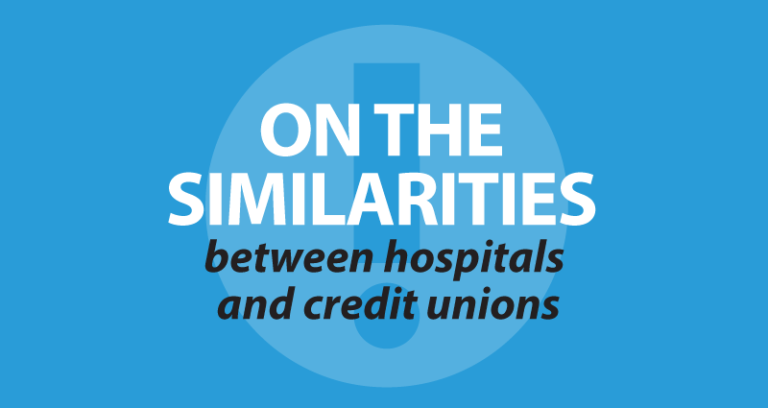 on the similarities between hospitals and credit unions