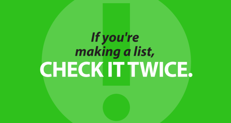 If you're making a list, check it twice.