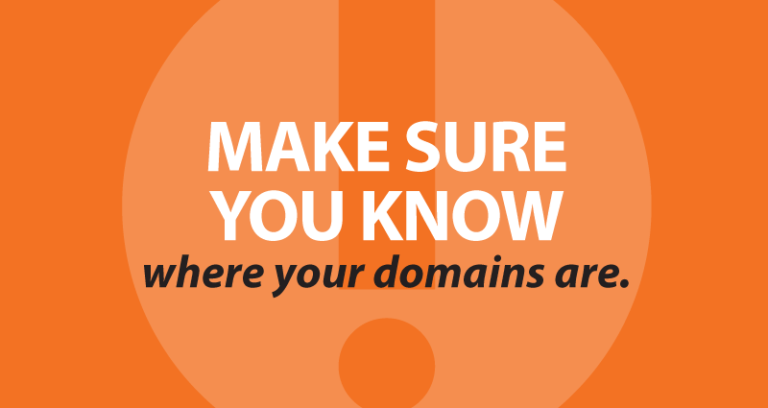 make sure you know where your domains are