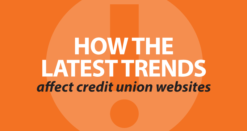 How the latest trends affect credit union websites