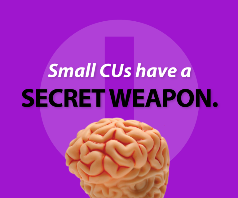 small CUs have a secret weapon