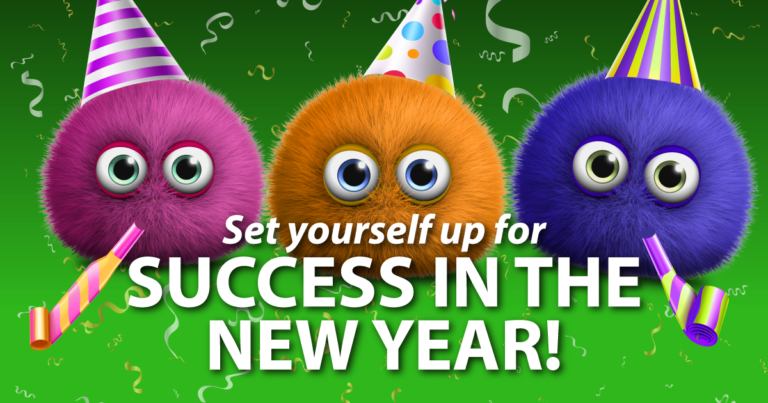 Set yourself up for success in the new year!