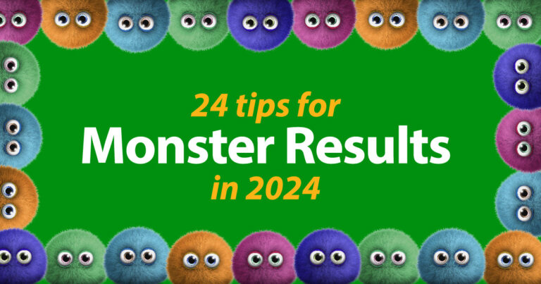24 tips for Monster Results in 2024
