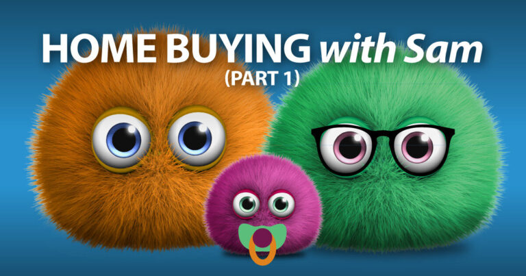 Home buying with Sam, Part 1
