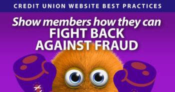 Show members how they can fight back against fraud