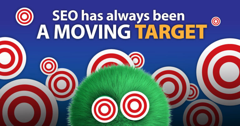 SEO is always a moving target