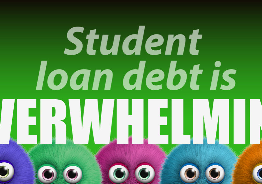 Student loan debt is overwhelming